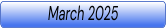 March 2025