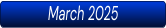 March 2025