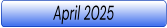 April 2025