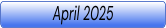 April 2025