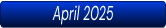 April 2025